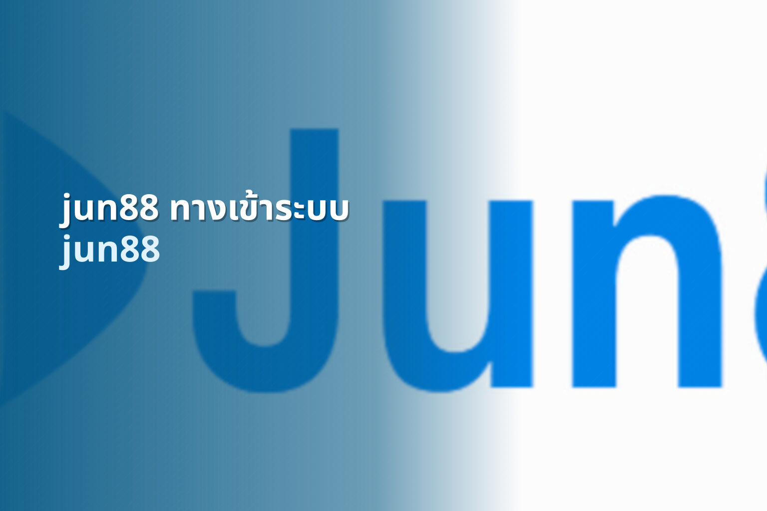jun88 ทางเข้าระบบ - online gaming platform