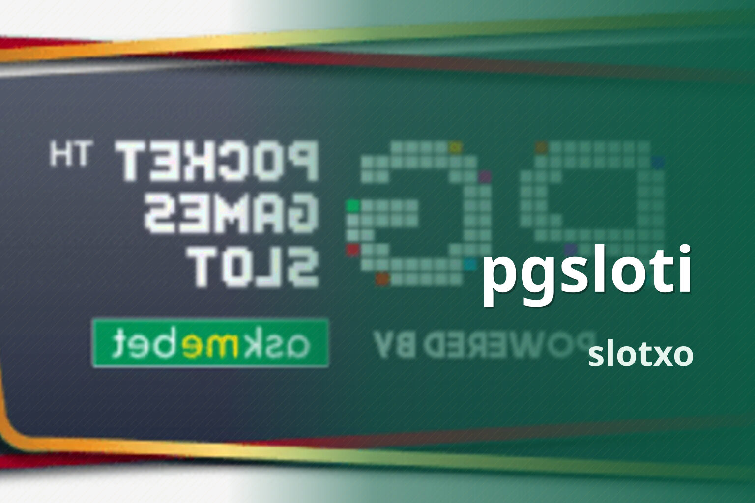 pgsloti slotxo