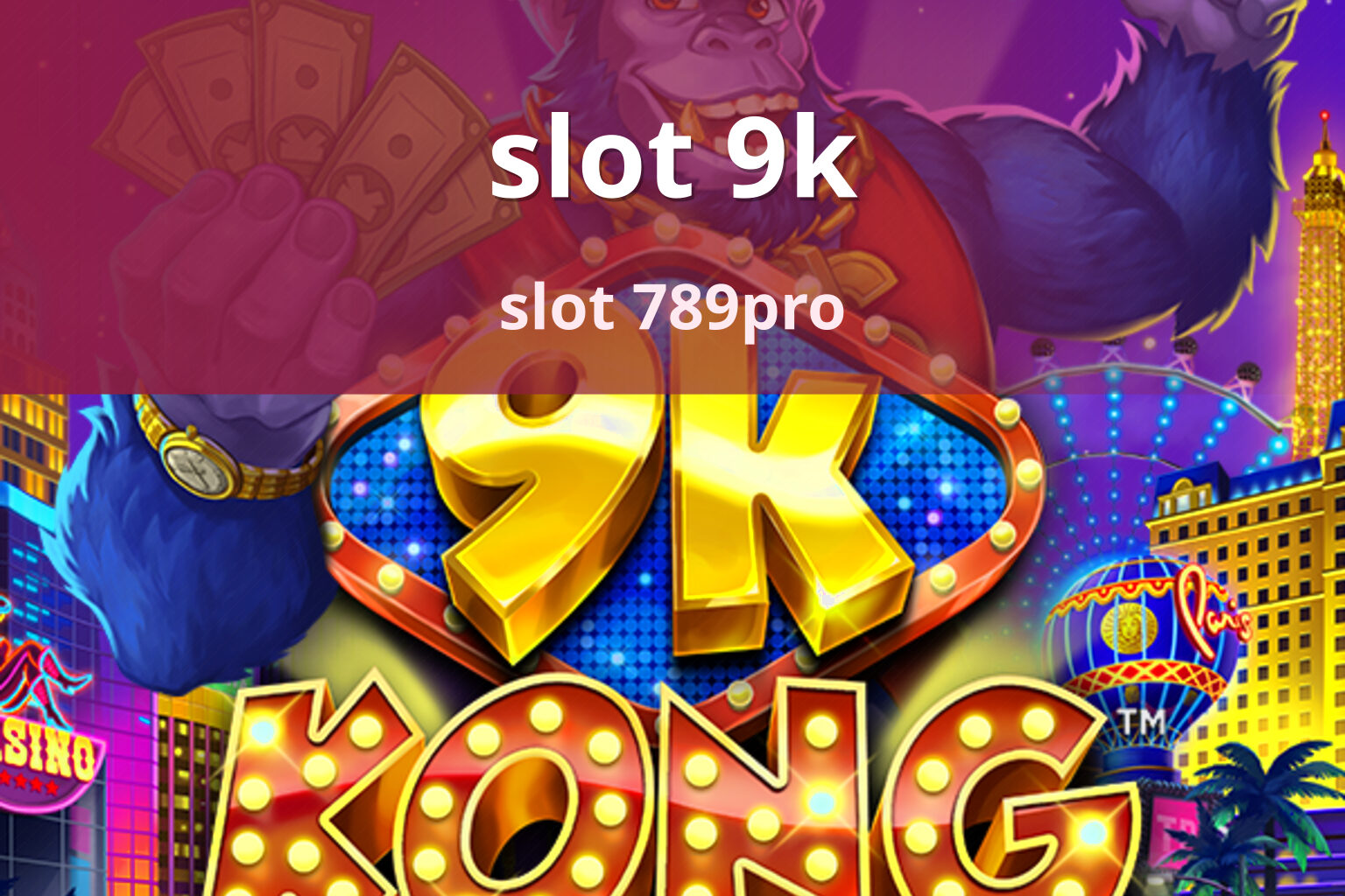 slot 9k - online gaming platform