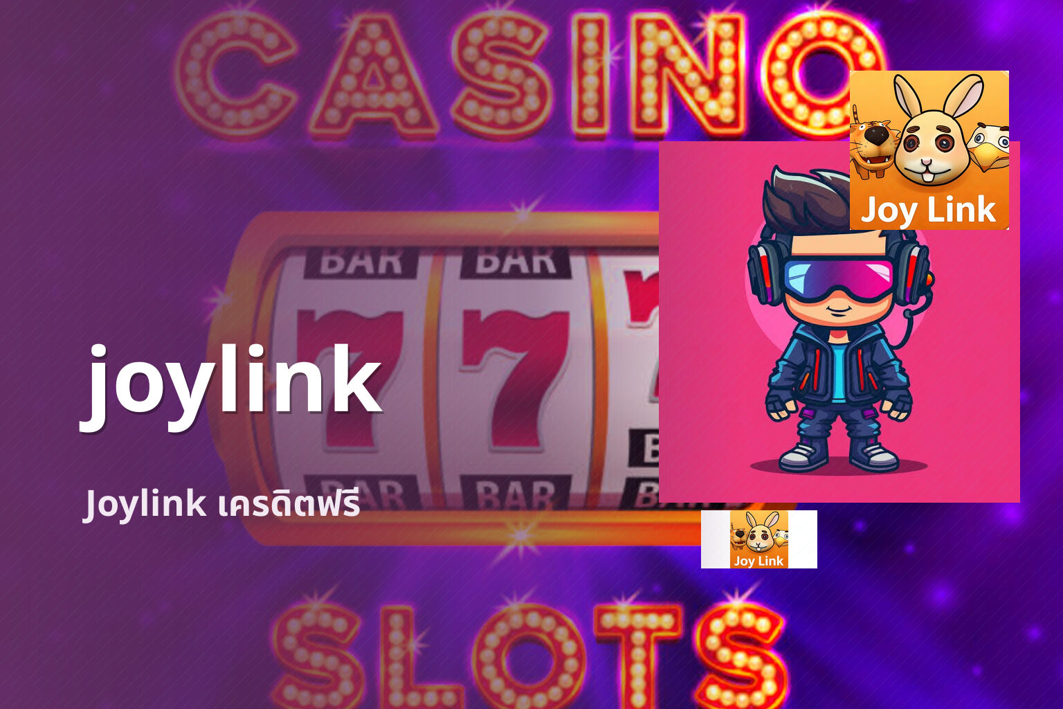 joylink - Joylink online gaming platform and free-credit promotions