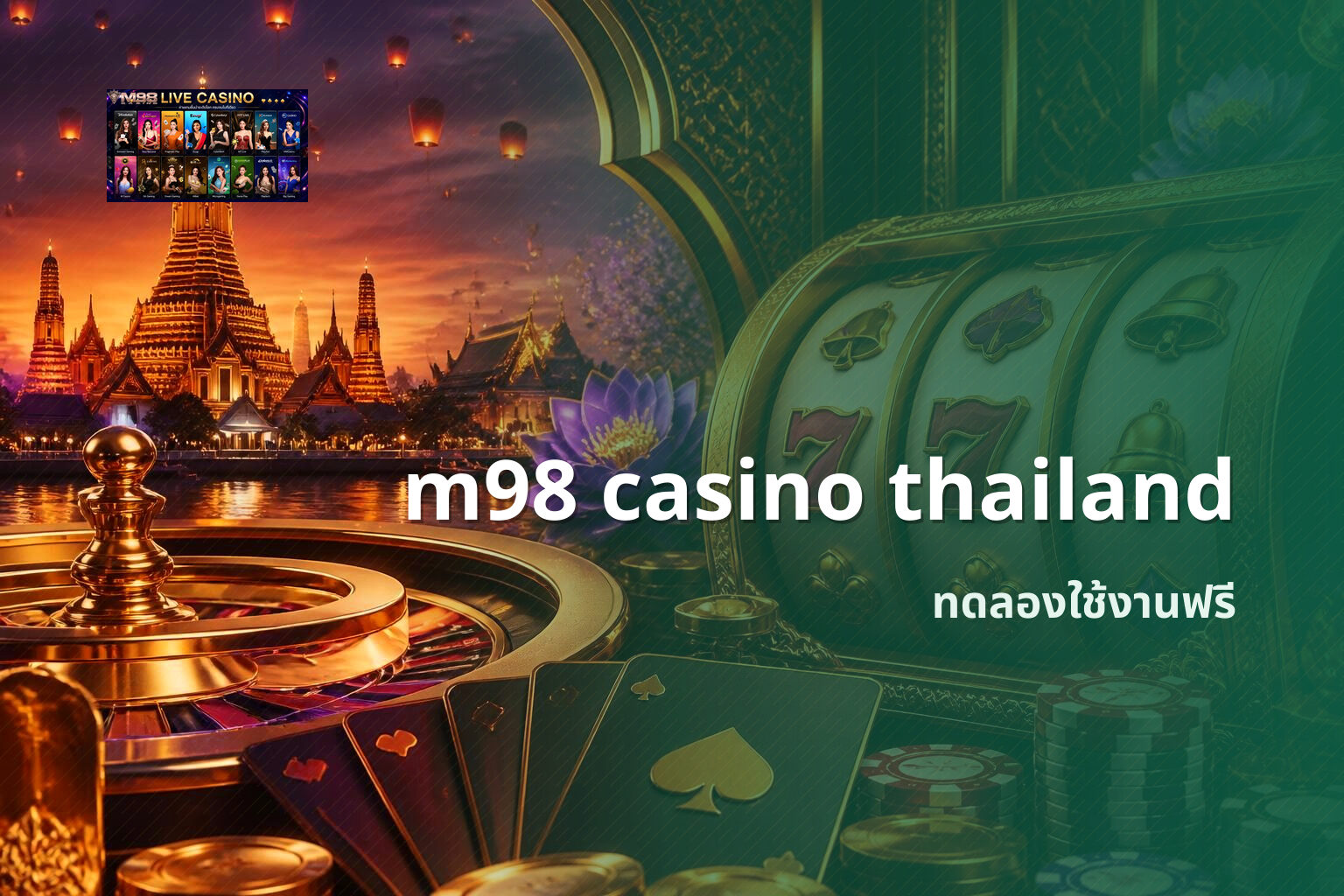 m98 casino thailand - online gaming platform